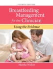 Breastfeeding Management For The Clinician - Book