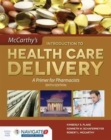 Mccarthy's Introduction To Health Care Delivery: A Primer For Pharmacists - Book