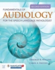 Fundamentals Of Audiology For The Speech-Language Pathologist - Book