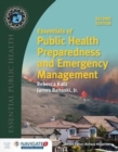 Essentials Of Public Health Preparedness And Emergency Management - Book