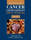 Physicians' Cancer Chemotherapy Drug Manual 2017 - Book