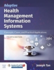 Adaptive Health Management Information Systems - Book