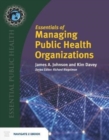 Essentials Of Managing Public Health Organizations - Book