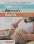 Clinical Practice Guidelines For Midwifery  &  Women's Health - Book