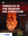 Principles of Fire Behavior and Combustion with Advantage Access - Book