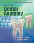 Woelfel's Dental Anatomy, Enhanced Edition - Book