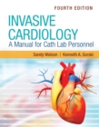 Invasive Cardiology: A Manual for Cath Lab Personnel - eBook