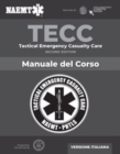 Italian TECC: Tactical Emergency Casualty Care with PAC - Book