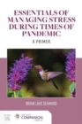 Essentials of Managing Stress During Times of Pandemic: A Primer - Book