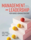 Management and Leadership for Nurse Administrators - Book