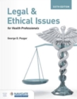 Legal and Ethical Issues for Health Professionals - Book