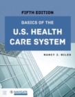 Basics of the U.S. Health Care System - Book
