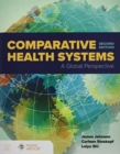 Comparative Health Systems : A Global Perspective - Book