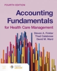 Accounting Fundamentals for Health Care Management - Book