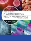 Study Guide For Pharmacology For Health Professionals - Book