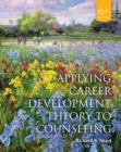 Applying Career Development Theory to Counseling - Book