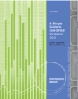 A Simple Guide to IBM SPSS (R): For Version 20.0, International Edition - Book