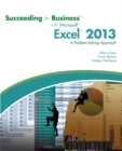 Succeeding in Business with Microsoft (R) Excel (R) 2013 : A Problem-Solving Approach - Book