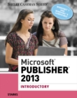 Microsoft (R) Publisher 2013 : Introductory - Book