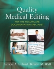 Quality Medical Editing for the Healthcare Documentation Specialist (includes Premium Website Printed Access Card) - Book