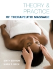 Theory & Practice of Therapeutic Massage - Book