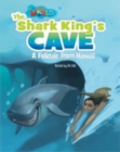 Our World Readers: The Shark King's Cave : British English - Book