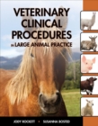 Veterinary Clinical Procedures in Large Animal Practices - Book