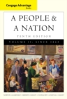 Cengage Advantage Books: A People and a Nation : A History of the United States, Volume II: Since 1865 - Book