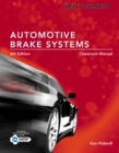 Today's Technician : Automotive Brake Systems, Classroom and Shop Manual Prepack - Book