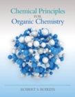 Chemical Principles for Organic Chemistry - Book
