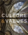 Culture and Values : A Survey of the Western Humanities, Volume 1 - Book
