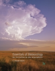 Essentials of Meteorology : An Invitation to the Atmosphere - Book