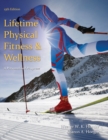 Lifetime Physical Fitness and Wellness : A Personalized Program - Book