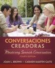 Conversaciones creadoras (with Premium Website, 2 terms (12 months) Printed Access Card) - Book