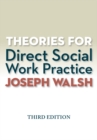 Theories for Direct Social Work Practice (with CourseMate, 1 term (6 months) Printed Access Card) - Book