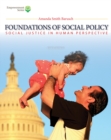Brooks/Cole Empowerment Series: Foundations of Social Policy (Book Only) : Social Justice in Human Perspective - Book