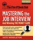 Mastering the Job Interview : And Winning the Money Game - Book