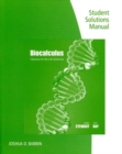 Student Solutions Manual for Stewart/Day's Calculus for Life Sciences  and Biocalculus: Calculus, Probability, and Statistics for the Life Sciences - Book