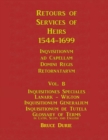 Retours of Services of Heirs 1544-1699 Vol B - Book