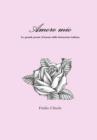 Amore Mio - Le Grandi Poesie D'amore Della Letteratura Italiana - Book