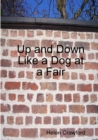 Up and Down Like a Dog at a Fair - Book