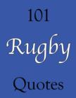 101 Rugby Quotes - eBook