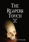 The Reapers Touch 'X' - Book