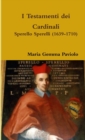 I Testamenti dei Cardinali: Sperello Sperelli (1639-1710) - Book