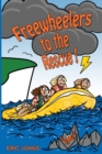 Freewheelers to the Rescue! - Book