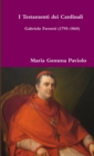 I Testamenti dei Cardinali: Gabriele Ferretti (1795-1860) - Book