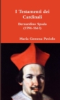 I Testamenti dei Cardinali: Bernardino Spada (1594-1661) - Book
