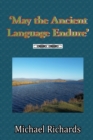'May the Ancient Language Endure' - Book