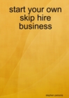 Start Your Own Skip Hire Business - Book
