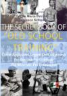 The Secret Book of Old School Training - Book